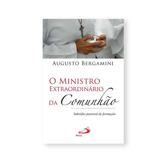 The extraordinary Minister of Communion