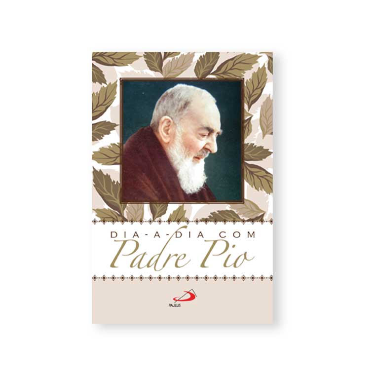 Day-to-day with Padre Pio